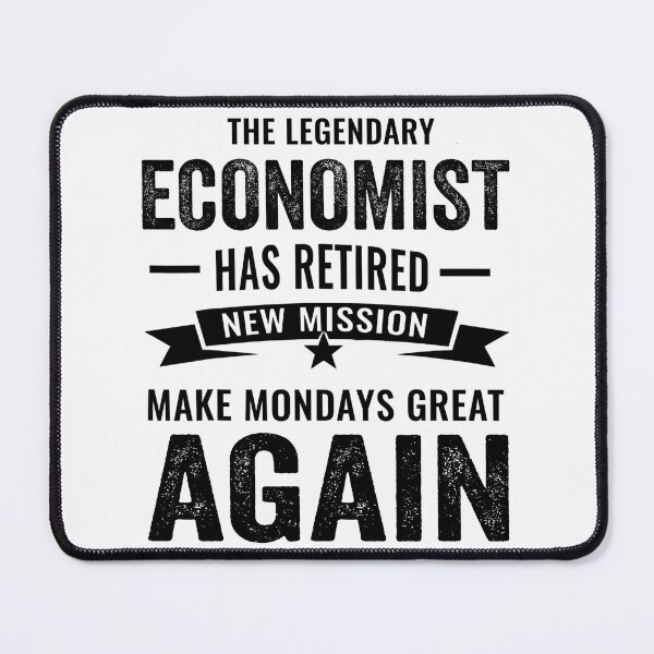 Item preview, This legendary economist has retired not my problem, retirement party designed and sold by Dogs Geeky⭐⭐⭐⭐⭐.