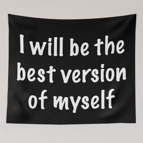 Item preview, I will be the best version of myself designed and sold by CamoQuotes.