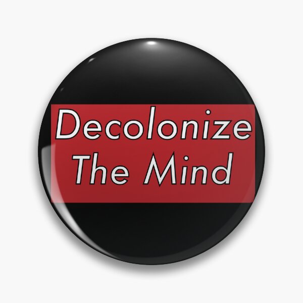 Item preview, Decolonize The Mind- Decolonization designed and sold by jolabrese.
