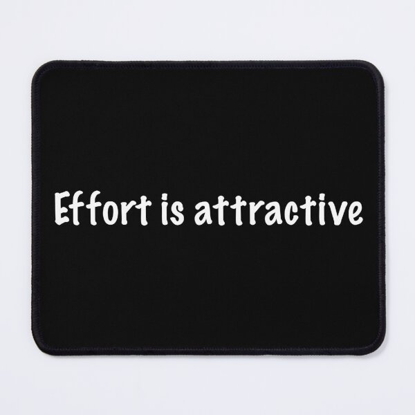 Item preview, Effort is attractive designed and sold by CamoQuotes.