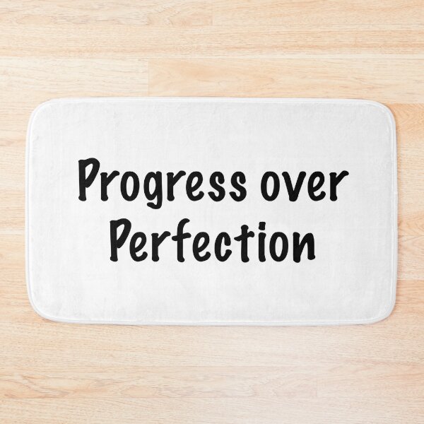 Item preview, Progress over perfection designed and sold by CamoQuotes.