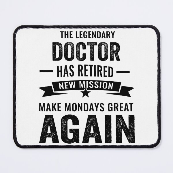 Item preview, doctor perfect retirement gift idea, Retired doctor Funny Saying designed and sold by Dogs Geeky⭐⭐⭐⭐⭐.