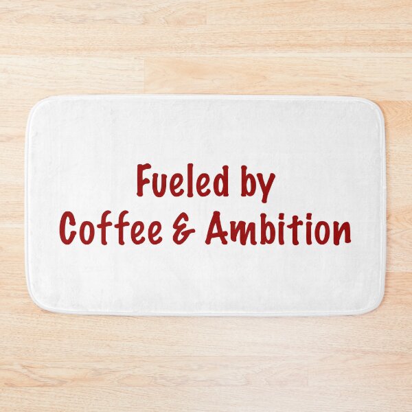 Item preview, Fueled by coffee & ambition designed and sold by CamoQuotes.