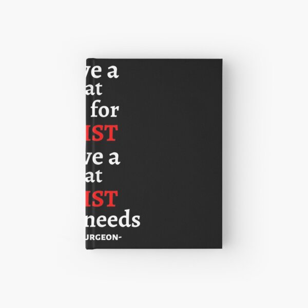 I have a Great need for Christ  Hardcover Journal