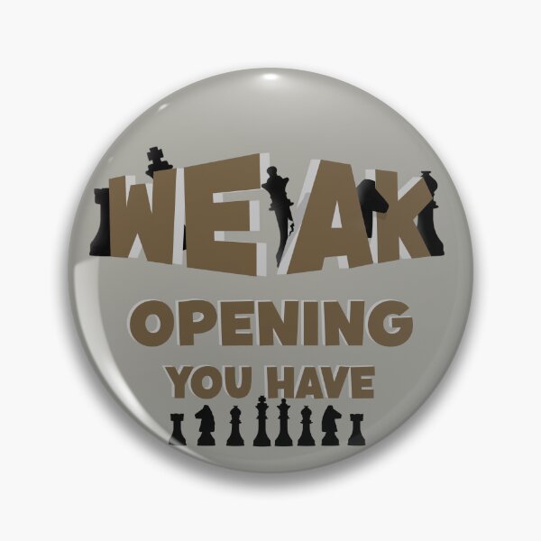 Item preview, Weak opening funny chess  designed and sold by TipTopTapo.