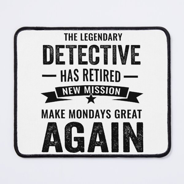 Item preview, detective perfect retirement gift idea, Retired detective Funny Saying designed and sold by Dogs Geeky⭐⭐⭐⭐⭐.