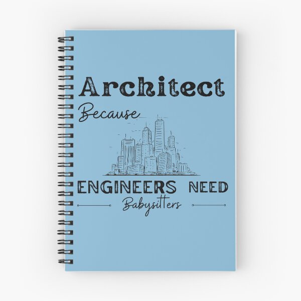 Item preview, Architect Because Engineers Need Babysitters (blue) designed and sold by Novelty-Shirts.
