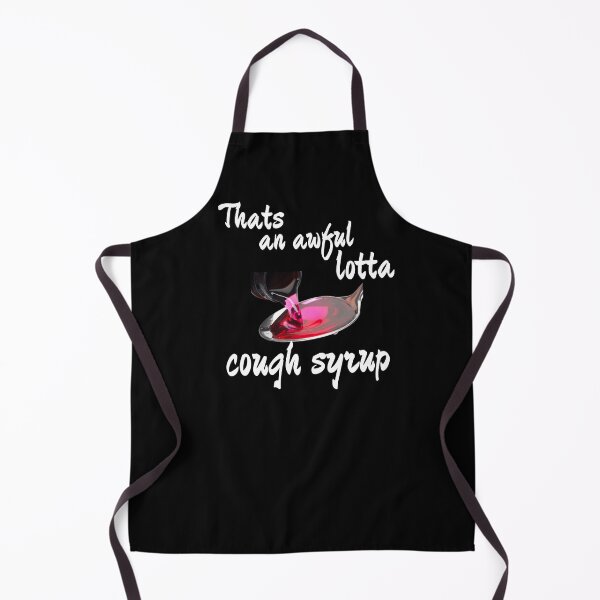 Item preview, That's an awful lotta cough syrup hip hop design designed and sold by JadedDesign.
