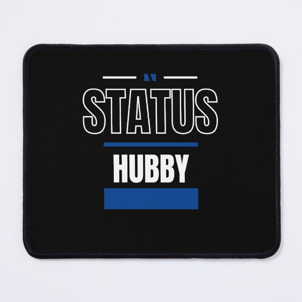 Item preview, HUBBY - FUNNY AND QUIRKY RELATIONSHIP STATUS designed and sold by JakNJill.
