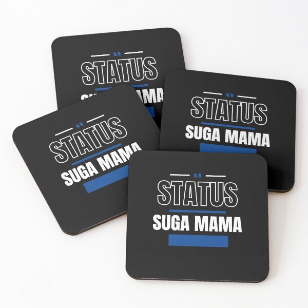 Item preview, SUGA MAMA - FUNNY AND QUIRKY RELATIONSHIP STATUS designed and sold by JakNJill.