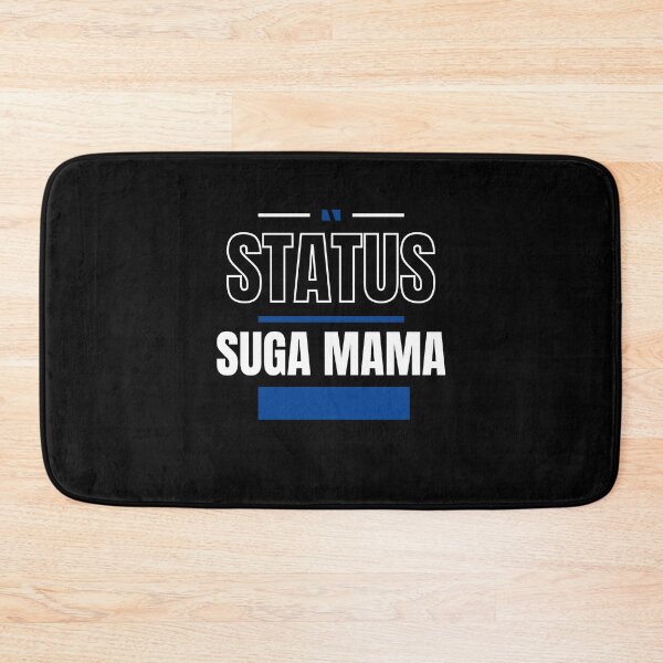 Item preview, SUGA MAMA - FUNNY AND QUIRKY RELATIONSHIP STATUS designed and sold by JakNJill.