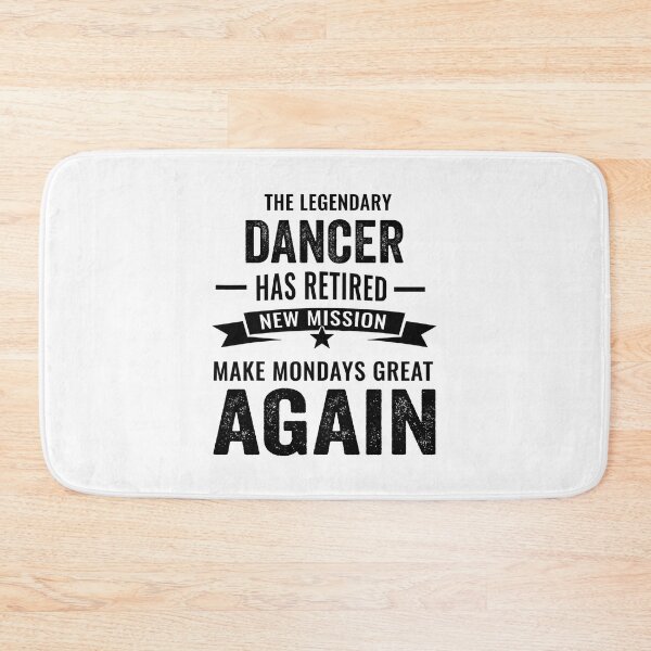 Item preview, This legendary dancer has retired not my problem, retirement party designed and sold by Dogs Geeky⭐⭐⭐⭐⭐.