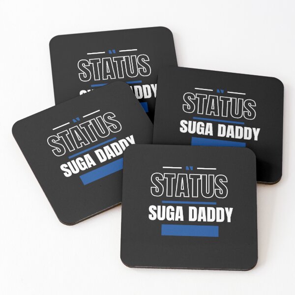 Item preview, SUGA DADDY - FUNNY AND QUIRKY RELATIONSHIP STATUS designed and sold by JakNJill.