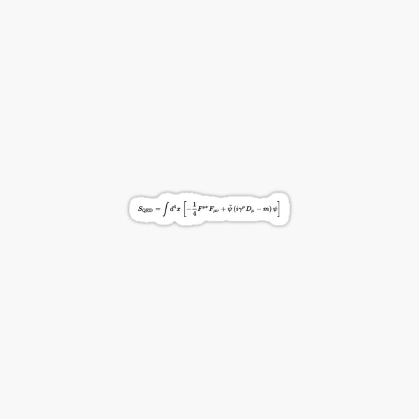 Quantum electrodynamics -QED- action, quantum field theory and physics Sticker