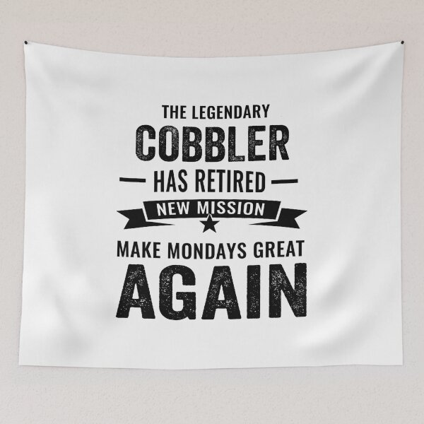 Item preview, cobbler retirement gifts, cobbler retired mom dad, cobbler retirement party designed and sold by Dogs Geeky⭐⭐⭐⭐⭐.