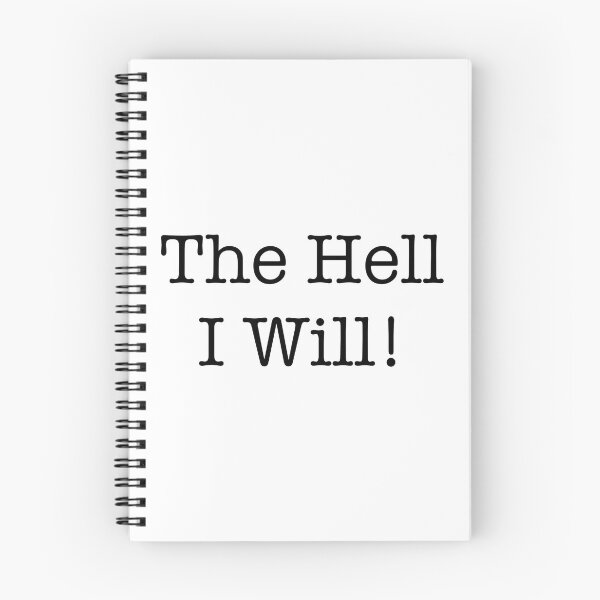 Item preview, The Hell I Will! designed and sold by Everbluedesigns.