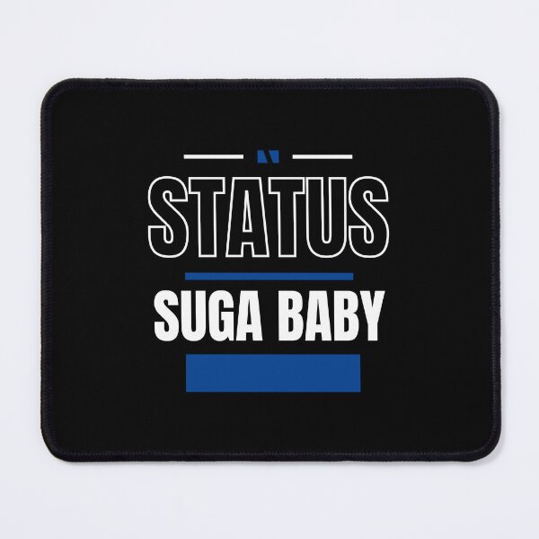Item preview, SUGA BABY - FUNNY AND QUIRKY RELATIONSHIP STATUS designed and sold by JakNJill.