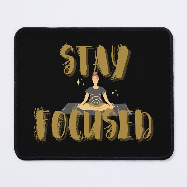 Item preview, STAY FOCUSED! designed and sold by Caviar-Studio.