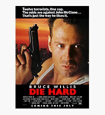 Die Hard Photographic Print