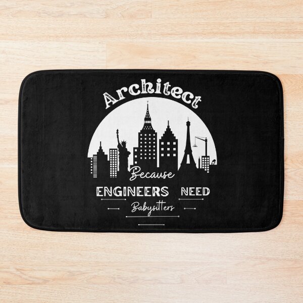 Item preview, Architect Because Engineers Need Babysitters   designed and sold by Novelty-Shirts.