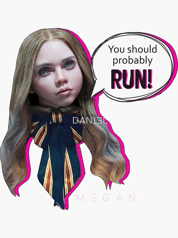 M3GAN android says RUN | Sticker