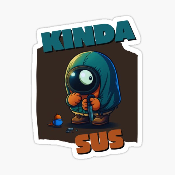 Among Us: Thicc Sus - Meme - Sticker sold by Reskate Studio