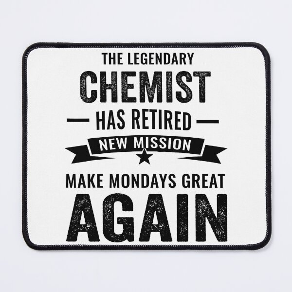 Item preview, chemist perfect retirement gift idea, Retired chemist Funny Saying designed and sold by Dogs Geeky⭐⭐⭐⭐⭐.