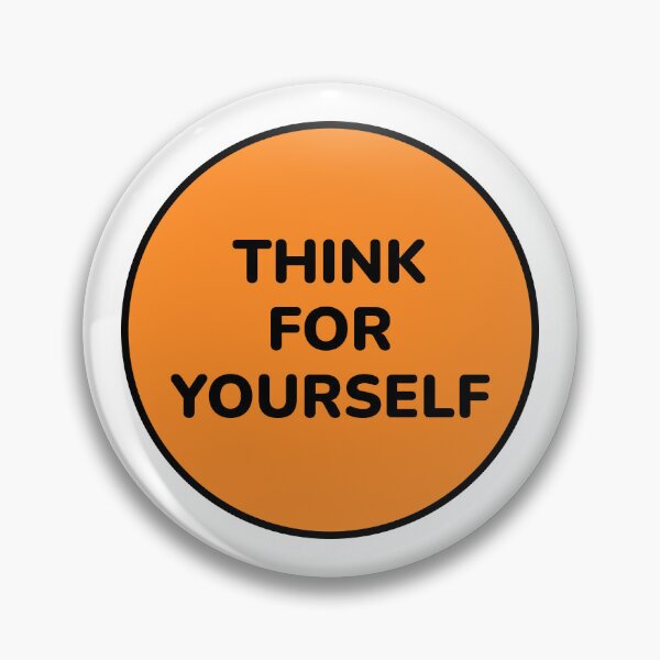 Item preview, THINK FOR YOURSELF designed and sold by Inspirationmotivation.