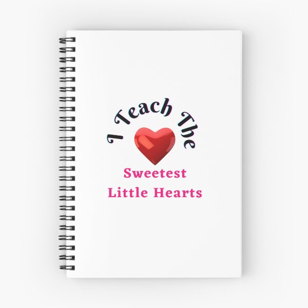 Item preview, I Teach The Sweetest Little Hearts - funny and cute T-Shirts Quotes designed and sold by Designspot2020.