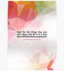 Fight for the..."Ruth Bader Ginsburg" Inspirational Quote Poster