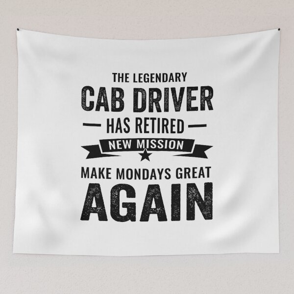Item preview, cab driver Retirement Shirt, A Legendary cab driver Has Retired designed and sold by Dogs Geeky⭐⭐⭐⭐⭐.