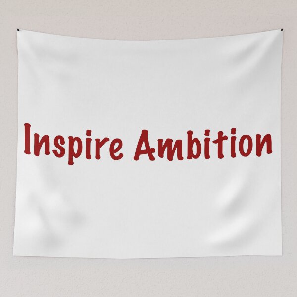 Item preview, Inspire ambition designed and sold by CamoQuotes.