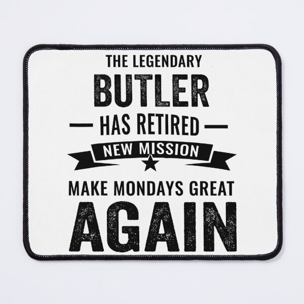 Item preview, This legendary butler has retired not my problem, retirement party designed and sold by Dogs Geeky⭐⭐⭐⭐⭐.