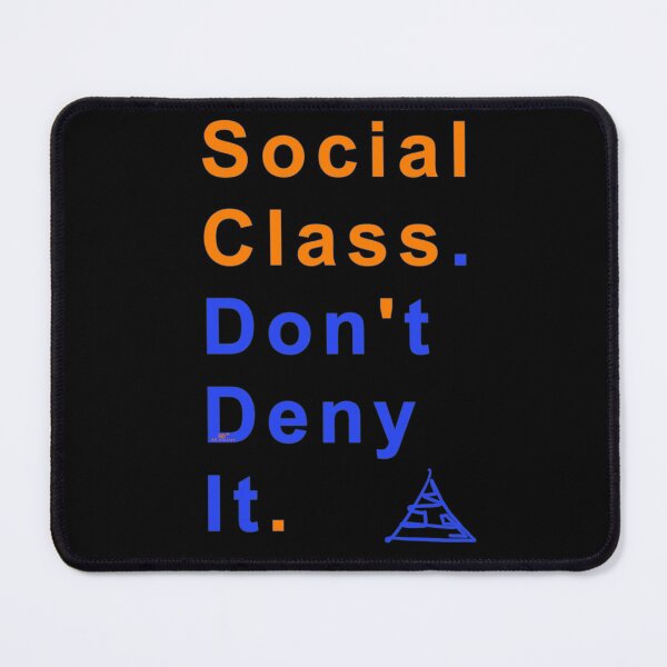 Item preview, Social Class Is Real designed and sold by AK-Hevonen.