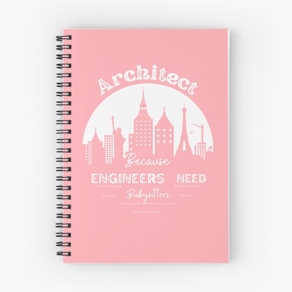 Item preview, Architect Because Engineers Need Babysitters  (pink) designed and sold by Novelty-Shirts.