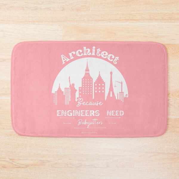 Item preview, Architect Because Engineers Need Babysitters  (pink) designed and sold by Novelty-Shirts.