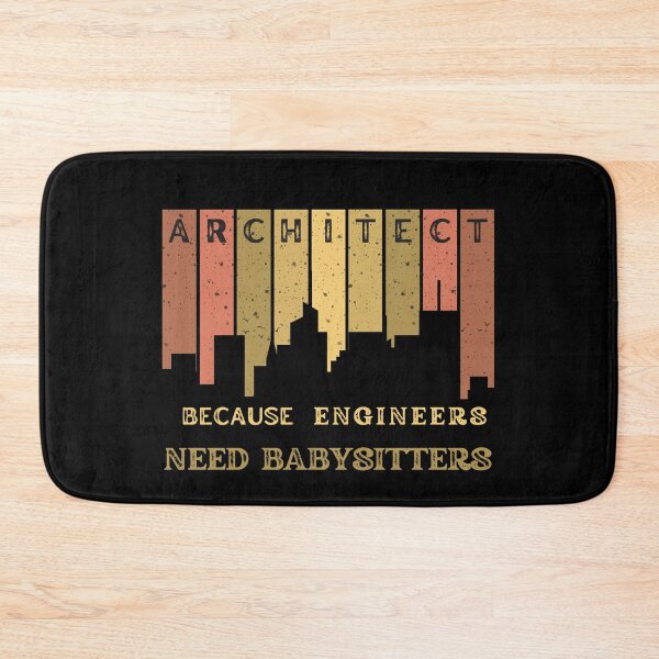 Item preview, Architect Because Engineers Need Babysitters  (retro) designed and sold by Novelty-Shirts.