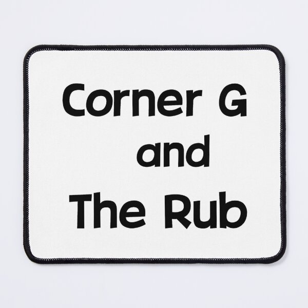 Item preview, Corner G and The Rub  designed and sold by shaybosh.