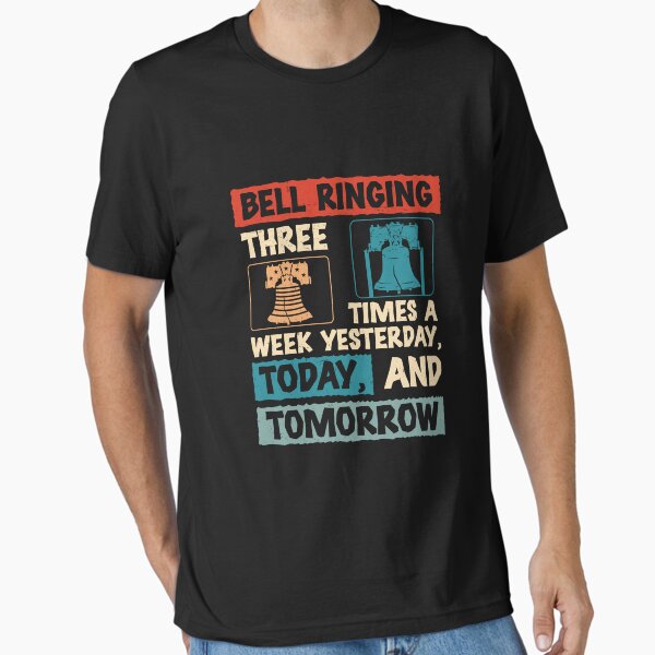 Item preview, Funny Bell Ringing Hobby Three Times A Week For Bell Ringers designed and sold by StrongShirts.
