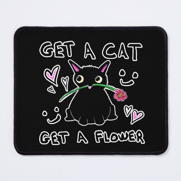 Item preview, Get A Cat, Get A Flower designed and sold by BobbyMillsArt.