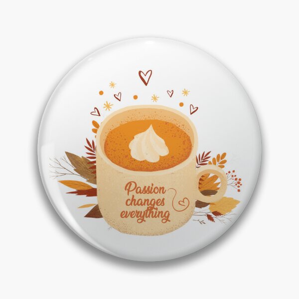 Item preview, Coffee with text passion changes everything &Tree leaves and twigs designed and sold by Ndli.