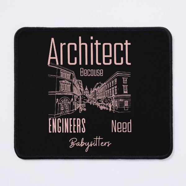 Item preview, Architect Because Engineers Need Babysitters (Pink Print)  designed and sold by Novelty-Shirts.
