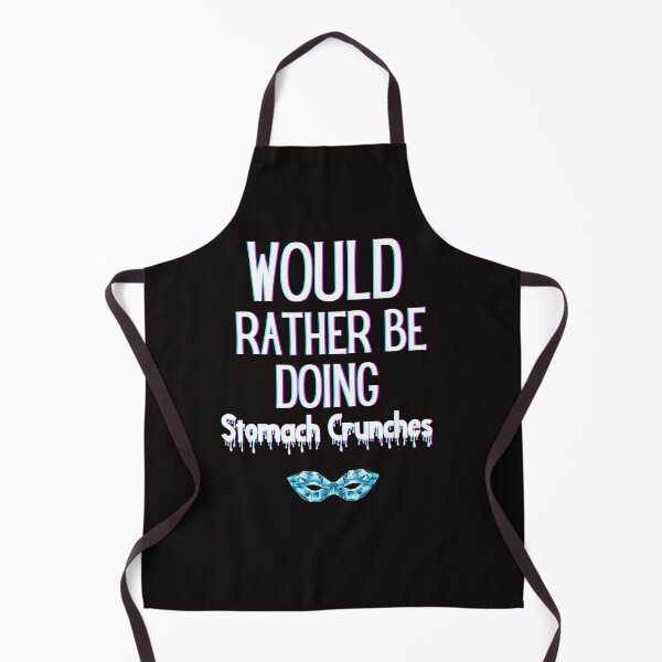 Item preview,  Would Rather Be Doing Stomach Crunches Patrick Bateman designed and sold by scoutsunlimited.