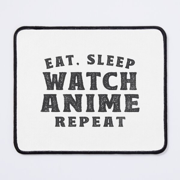 Item preview, Eat Sleep Watch Anime Anime Lover Gifts designed and sold by TonySpencer.