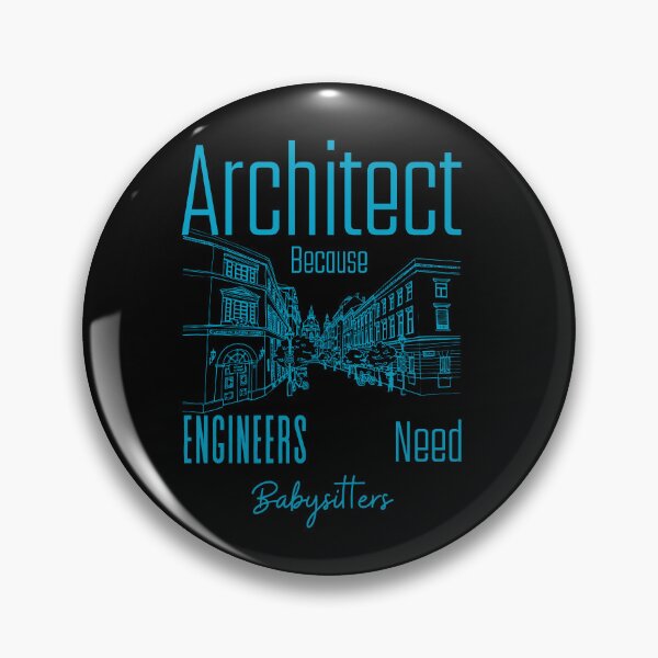 Item preview, Architect Because Engineers Need Babysitters (Blueprint)  designed and sold by Novelty-Shirts.
