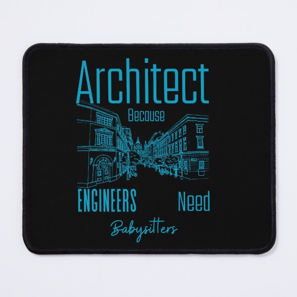 Item preview, Architect Because Engineers Need Babysitters (Blueprint)  designed and sold by Novelty-Shirts.