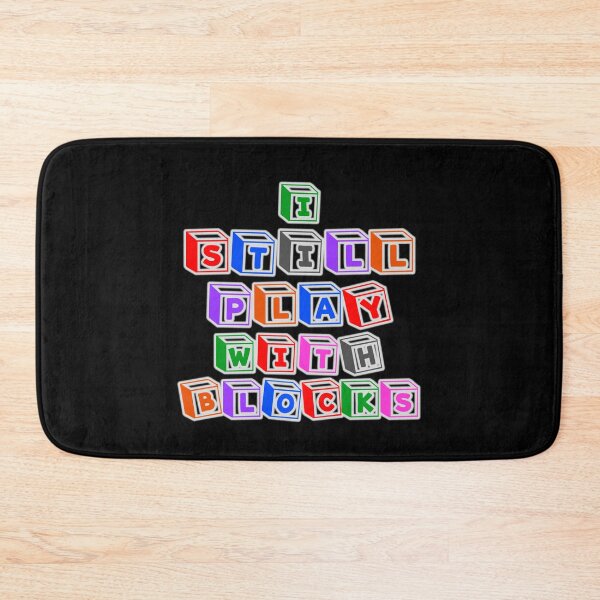 Item preview, I Still Play With Blocks - Funny Slogan Novelty Designs designed and sold by ImagesDesigns.