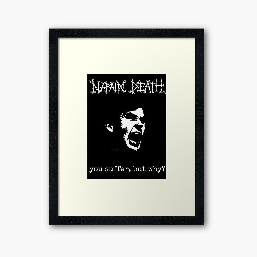 Lámina rígida con la obra «Napalm Death - You Suffer - grindcore - death  metal» de comfydogg | Redbubble