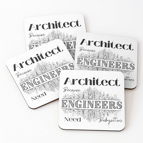 Item preview, Architect Because Engineers Need Babysitters (white)  designed and sold by Novelty-Shirts.