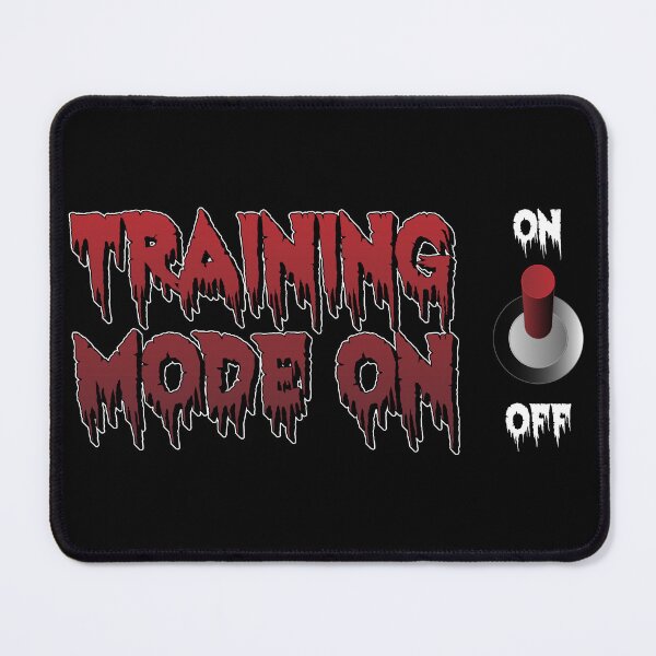 Item preview, Training Mode On Achieve Your Goals designed and sold by K0tK0tu.